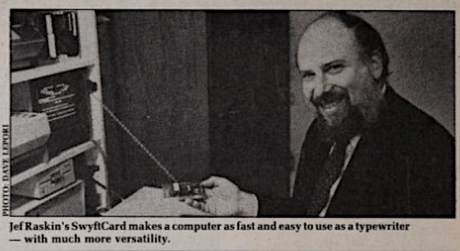 Jef Raskin and his SwyftCard